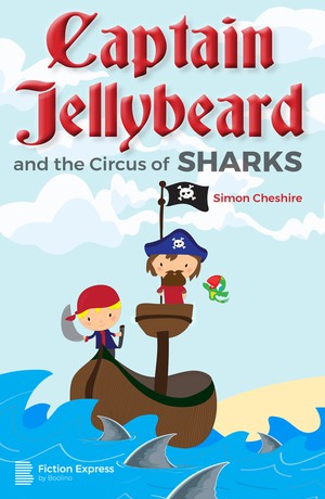 Captain Jellybeard and the Circus of Sharks