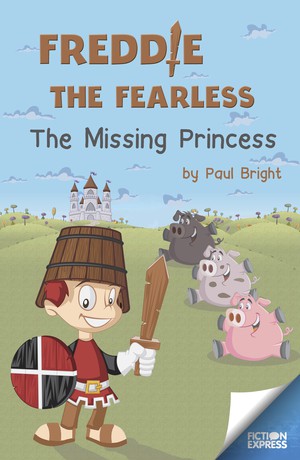 Freddie the Fearless: The Missing Princess