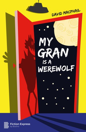 My Gran is a Werewolf