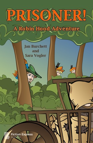 PRISONER! A Robin Hood Adventure