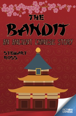 The Bandit: An Ancient Chinese Story